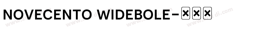 novecento widebole字体转换